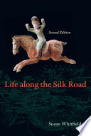 Life along the Silk Road /