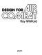 Design for air combat /