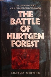 The battle of Hurtgen Forest : the untold story of a disastrous campaign /