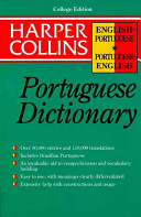 Harper Collins Portuguese dictionary : English-Portuguese, Portuguese-English /