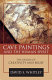 Cave paintings and the human spirit : the origin of creativity and belief /