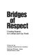 Bridges of respect : creating support for lesbian and gay youth /