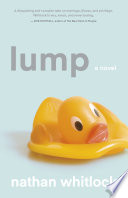 Lump : a novel /
