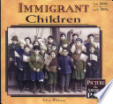 Immigrant children /