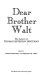 Dear brother Walt : the letters of Thomas Jefferson Whitman /