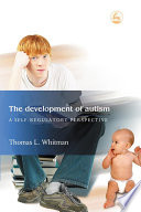 The development of autism : a self-regulatory perspective /
