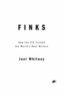 Finks : how the CIA tricked the world's best writers /
