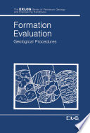 Formation Evaluation : Geological Procedures /
