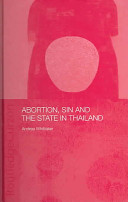 Abortion, sin and the state in Thailand /
