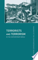 Terrorists and terrorism in the contemporary world /