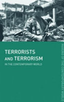 Terrorists and terrorism in the contemporary world /