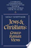 Jews and Christians : Graeco-Roman views /