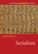 The Cambridge introduction to serialism /