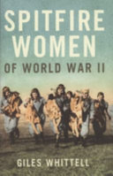 Spitfire women of World War II /