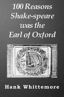 100 reasons Shake-speare was the Earl of Oxford /