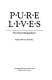 Pure lives : the early biographers /