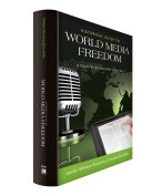 Historical guide to world media freedom : a country-by-country analysis /