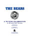 The Bears : a 75-year celebration /