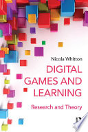 Digital games and learning : research and theory /