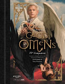 The nice and accurate Good omens TV companion : your guide to Armageddon and the series based on the bestselling novel by Terry Pratchett and Neil Gaiman /