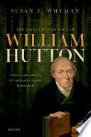 The useful knowledge of William Hutton : culture and industry in eighteenth-century Birmingham /
