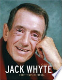 Jack Whyte : forty years in Canada : a memoir /
