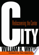 City : rediscovering the center /