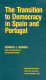 The transition to democracy in Spain and Portugal /