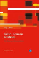 Polish-German relations : the miracle of reconciliation /