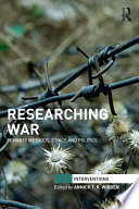 Researching war : feminist methods, ethics and politics /