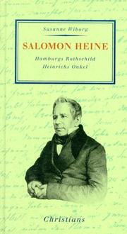 Salomon Heine : Hamburgs Rothschild, Heinrichs Onkel /