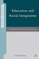 Education and social integration : comprehensive schooling in Europe /