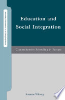 Education and Social Integration : Comprehensive Schooling in Europe /