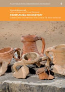 From sacred to everyday : common wares and amphorae from Chhim in the Sidon hinterland /