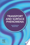 Transport and surface phenomena /