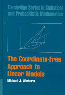 The coordinate-free approach to linear models /