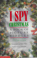 I spy Christmas : a book of picture riddles /