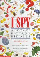 I spy : a book of picture riddles /