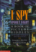 I spy spooky night : a book of picture riddles /