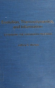Evolution, thermodynamics and information : extending the Darwinian program /