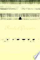 Rituals of prosecution : the Roman inquisition and the prosecution of philo-Protestants in sixteenth-century Italy /