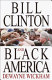 Bill Clinton and Black America /