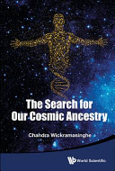 The search for our cosmic ancestry /