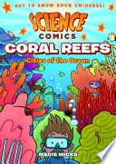 Coral reefs : cities of the ocean /