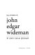 The stories of John Edgar Wideman /