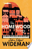 The Homewood trilogy /