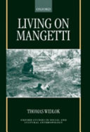 Living on mangetti : 'Bushman' autonomy and Namibian independence /