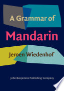 A grammar of Mandarin /