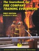 The sourcebook for fire company training evolutions /
