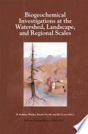 Biogeochemical Investigations at Watershed, Landscape, and Regional Scales : Refereed papers from BIOGEOMON, the Third International Symposium on Ecosystem Behavior ; Co-Sponsored by Villanova University and the Czech Geological Survey ; held at Villanova University, Villanova Pennsylvania, USA, June 21-25, 1997 /